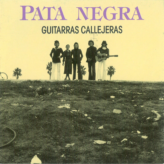 PATA NEGRA GUITARRAS CALLEJERAS VINILO